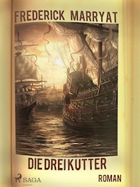 Die drei Kutter - Frederick Marryat - E-Book