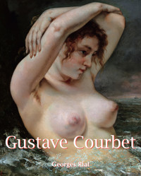 Gustave Courbet - Georges Riat - E-Book