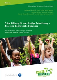 Frühe Bildung für nachhaltige Entwicklung – Ziele und Gelingensbedingungen - Alexander Kauertz - kostenlos E-Book