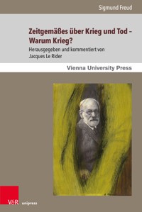 Zeitgemäßes über Krieg und Tod – Warum Krieg? - Sigmund Freud - E-Book