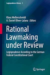 Rational Lawmaking under Review -  - E-Book