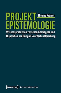 Projektepistemologie - Thomas Kramer - E-Book