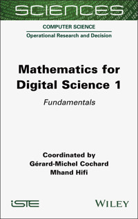 Mathematics for Digital Science 1 - Gerard-Michel Cochard - E-Book