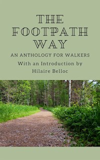 The Footpath Way - Hilaire Belloc - E-Book