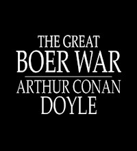The Great Boer War by Arthur Conan Doyle - Arthur Doyle Conan - E-Book