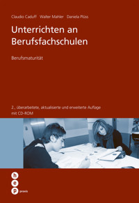 Unterrichten an Berufsfachschulen (E-Book) - Claudio Caduff - E-Book