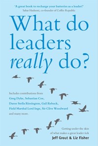 What Do Leaders Really Do? - Jeff Grout - E-Book