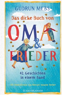 Das dicke Buch von Oma und Frieder - Gudrun Mebs - E-Book