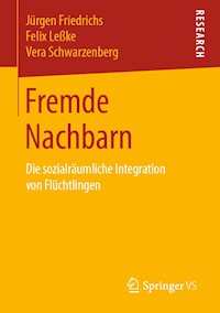 Fremde Nachbarn - Jürgen Friedrichs - E-Book