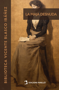 La maja desnuda - Vicente Blasco Ibanez - E-Book