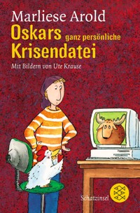 Oskars ganz persönliche Krisendatei - Marliese Arold - E-Book