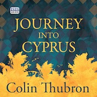 Journey Into Cyprus - Colin Thubron - Hörbuch