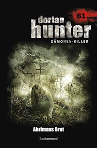 Dorian Hunter 61 – Ahrimans Brut - Oliver Fröhlich - E-Book