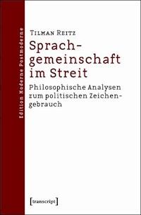 Sprachgemeinschaft im Streit - Tilman Reitz - kostenlos E-Book