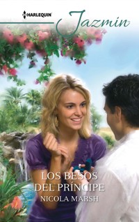 Los besos del príncipe - NICOLA MARSH - E-Book