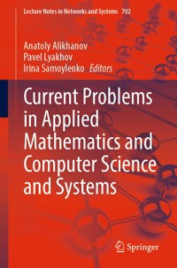 Current Problems in Applied Mathematics and Computer Science and Systems - - E-Book