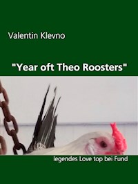 "Year oft Theo Roosters" - Valentin Klevno - E-Book