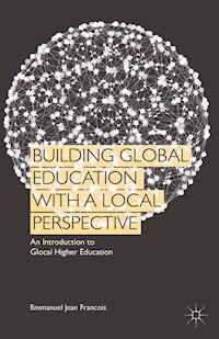 Building Global Education with a Local Perspective - Kenneth A. Loparo - E-Book