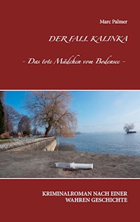 Der Fall Kalinka - Marc Palmer - E-Book