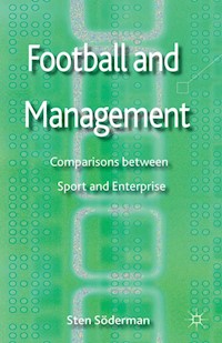 Football and Management - S. Soderman - E-Book