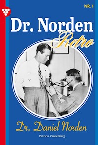 Dr. Daniel Norden - Patricia Vandenberg - E-Book