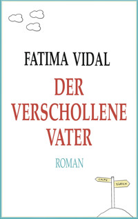 Der verschollene Vater - Fatima Vidal - E-Book