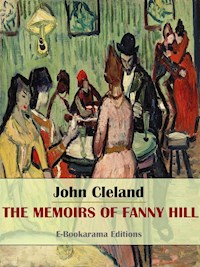 The Memoirs of Fanny Hill - John Cleland - E-Book