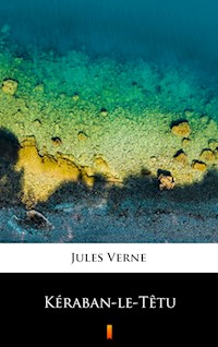 Kéraban-le-Têtu - Jules Verne - E-Book