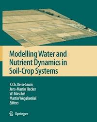 Modelling water and nutrient dynamics in soil-crop systems - - E-Book
