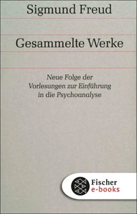 Neue Folge der Vorlesungen zur Einführung in die Psychoanalyse - Sigmund Freud - E-Book