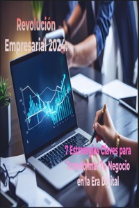 Revolución Empresarial 2024 - Digital Sapientia - E-Book
