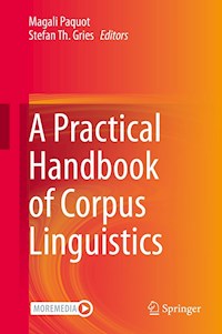 A Practical Handbook of Corpus Linguistics -  - E-Book
