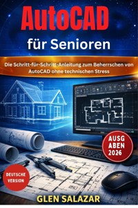 AutoCAD für Senioren - Glen Salazar - E-Book