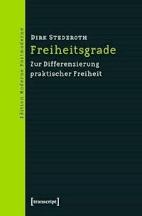 Freiheitsgrade - Dirk Stederoth - kostenlos E-Book