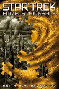 Star Trek: Einzelschicksale - Keith R.A. DeCandido - E-Book