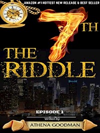 The 7th Riddle Episode 1 - Athena Goodman - E-Book