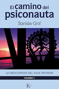 El camino del psiconauta (vol. 2) - Stanislav Grof - E-Book