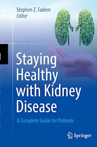 Staying Healthy with Kidney Disease -  - E-Book