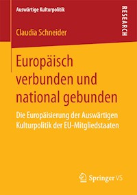 Europäisch verbunden und national gebunden - Claudia Schneider - E-Book