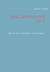 Laras Jahreschronik 2019 - Thomas Joachim - E-Book