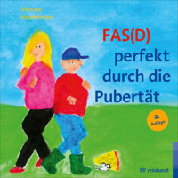 FAS(D) perfekt durch die Pubertät - Reinhold Feldmann - E-Book