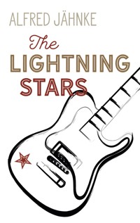 The Lightning Stars - Alfred Jähnke - E-Book