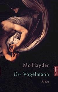 Der Vogelmann - Mo Hayder - E-Book