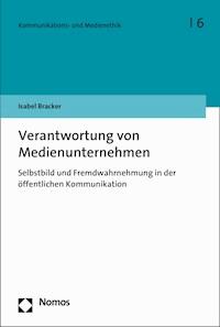 Verantwortung von Medienunternehmen - Isabel Bracker - E-Book