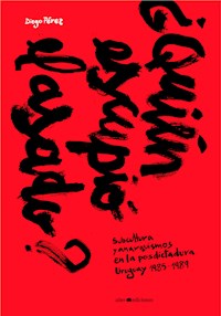 ¿Quién escupió el asado? - Diego Pérez - E-Book