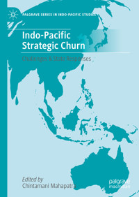 Indo-Pacific Strategic Churn -  - E-Book