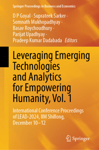 Leveraging Emerging Technologies and Analytics for Empowering Humanity, Vol. 1 -  - E-Book