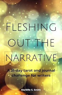 Fleshing Out the Narrative - Mariëlle S. Smith - E-Book