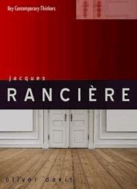 Jacques Rancière - Oliver Davis - E-Book
