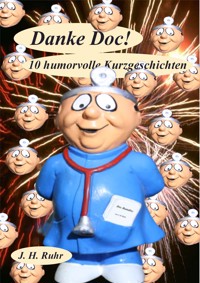 Danke Doc! - Jürgen Ruhr - E-Book